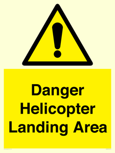 Danger Helicopter Landing Area